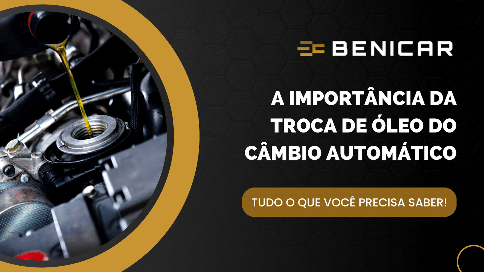 A importância da troca de óleo do câmbio automático Descubra