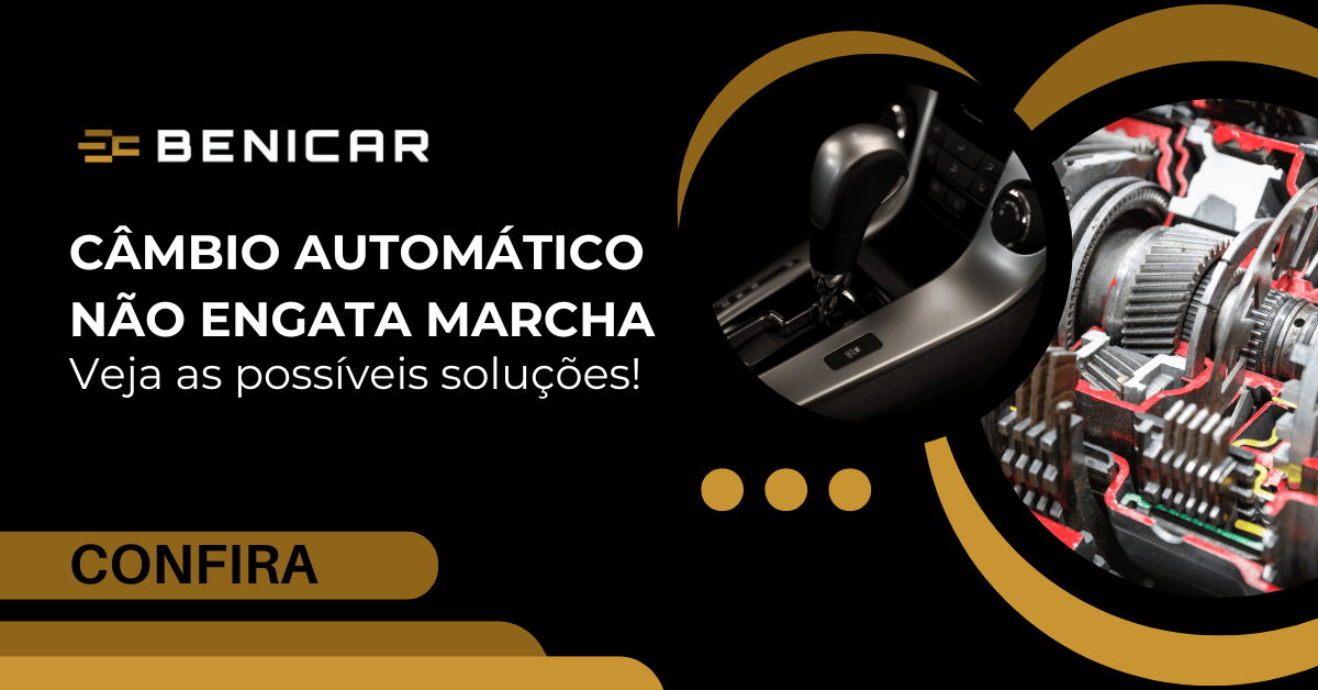 câmbio automático não engata marcha